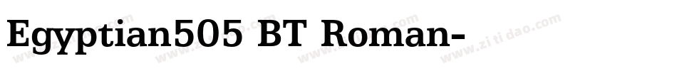 Egyptian505 BT Roman字体转换